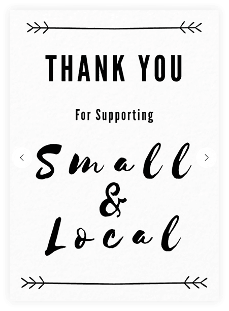 Thank you for supporting small & local